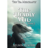 The Deadly Veil