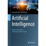 Artificial Intelligence: What Is Behind the Technology of the Future?