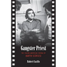 Gangster Priest: The Italian American Cinema of Martin Scorsese