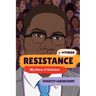Resistance: My Story of Activism