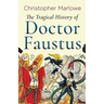 The Tragical History of Doctor Faustus
