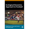 Ecological Dynamics Approach to Football