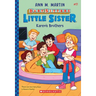 Karen's Brothers (Baby-Sitters Little Sister #17): Volume 17
