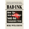 Bad Ink: How The New York Times Sold Out Transgender Teens