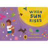 When Sun Rises