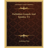 Forbidden Gospels And Epistles, V4
