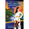 Hazy Grooms and Homicides: A Raina Sun Mystery: A Chinese Cozy Mystery