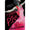 A Woman in Pink