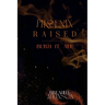 Phoenix Raised