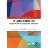 Influencer Marketing: Interdisciplinary and Socio-Cultural Perspectives