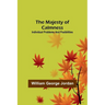 The Majesty of Calmness; individual problems and posibilities