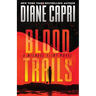 Blood Trails: A Michael Flint Novel