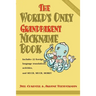 The World's Only Grandparent Nickname Book: Includes 22 Foreign Language Translations, Activities, and Much, Much, More!!