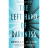 The Left Hand of Darkness: 50th Anniversary Edition
