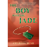 The Boy with the Jade