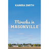 Miracles in Masonville