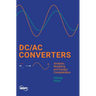 DC/AC Converters: Analysis, Modeling and Design Consideration
