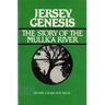 Jersey Genesis: The Story of the Mullica River