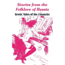 Stories from the Folklore of Russia: Erotic Tales of the Cossacks