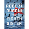 The Eighth Sister: A Thriller
