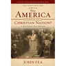 Was America Founded as a Christian Nation? Revised Edition: A Historical Introduction