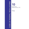 Code of Federal Regulations Title 10, Volume 3, January 1, 2016