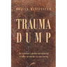 Trauma Dump