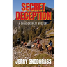 Secret Deception: A Cade Garrett Mystery