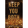 Keep You Both: A Holiday Novella