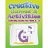Creative Games & Activities (Activity Books for Kids Ages 3 - 5)