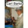 Carl Barks: Conversations