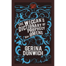 The Wiccan's Dictionary of Prophecy and Omens