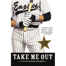 Take Me Out: A Play