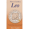 How to Lavish a Leo