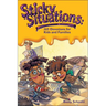 Sticky Situations: 365 Devotions for Kids and Families