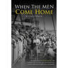 When the Men Come Home