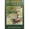 My Mother's Voice