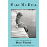 Make Me Real