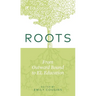 Roots: From Outward Bound to EL Education