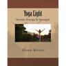 Yoga Light: Nature, Energy & Strength