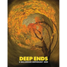 Deep Ends: A Ballardian Anthology 2020