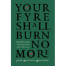 Your Fyre Shall Burn No More: Iroquois Policy Toward New France and Its Native Allies to 1701