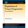 Regulation of Tissue Oxygenation, Second Edition
