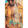 At the Deep End: Deeper: Book 2 of 4