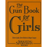 The Gun Book for Girls