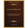 The Dawn of Religious Ideas: Including Elemental Powers, Ancestral Spirits, and the Great Spirit