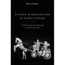 Fiction and Imagination in Early Cinema: A Philosophical Approach to Film History