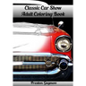 Classic Car Show Adult Coloring Book
