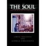 The Soul and Secrets of Its Structure