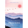 A Pilgrim's Prayers